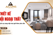 Từ bản vẽ đến hiện thực - Dịch vụ thiết kế nội ngoại thất trọn gói theo yêu cầu